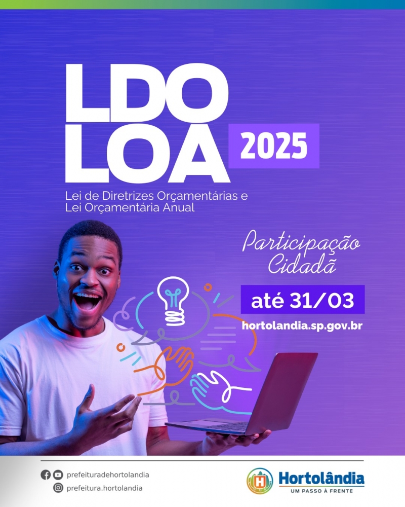 Audiência Pública para a Elaboração da Lei de Diretrizes Orçamentárias 2025 - Fique por dentro!