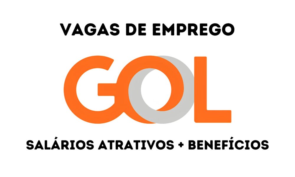 GOL Abre Vagas de Emprego Como Conquistar Sua Vaga na Maior Linha A rea do Brasil