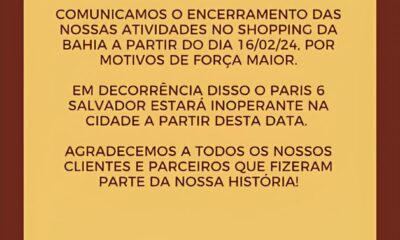O Fim de uma Era Adeus ao Paris 6 no Shopping da Bahia Um Cap tulo Encerrado em Salvador