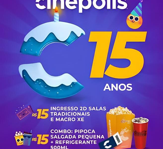 Cin polis Lan a Promo o pica Ingresso e Combo por Apenas R 15 Ser Esta a Melhor Oportunidade do Ano Para os Amantes de Cinema