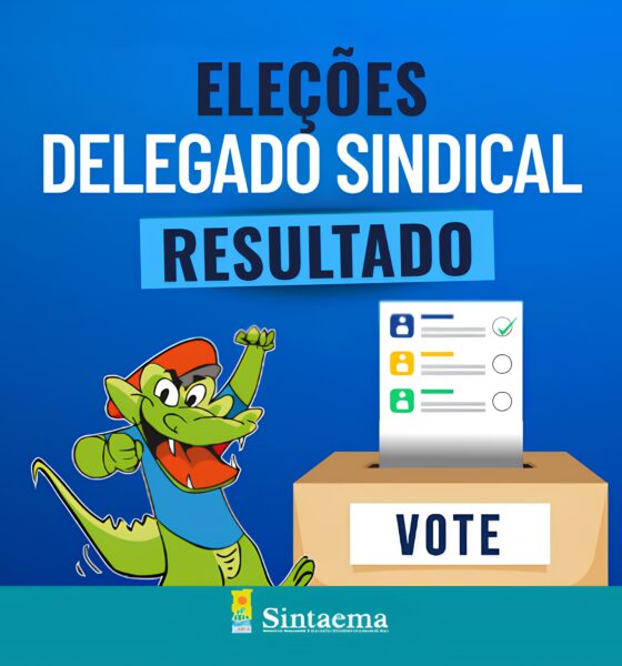 O Dia em que a Voz dos Trabalhadores Ecoou: Eleição para Delegado Sindical no Sintaema Define Novos Rumos em 2025 13 O Dia em que a Voz dos Trabalhadores Ecoou Elei o para Delegado Sindical no Sintaema Define Novos Rumos em 2025