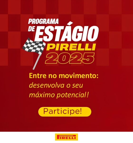 Última Chamada para o Programa de Estágio Pirelli 2025.2: Sua Chance de Entrar no Movimento que Transforma Carreiras e Inova o Futuro 13 ltima Chamada para o Programa de Est gio Pirelli 2025 2 Sua Chance de Entrar no Movimento que Transforma Carreiras e Inova o Futuro