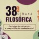 A 38 Semana Filos fica da PUC Campinas Um Encontro de Ideias que Desafia o Tempo e Molda o Futuro