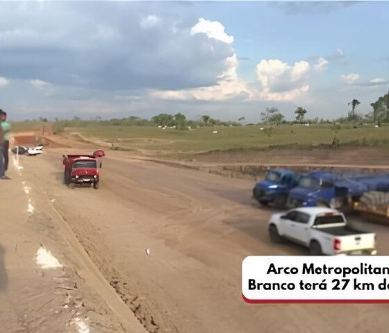 Arco Metropolitano de Rio Branco: A Megaobra que Promete Transformar a Cidade e Redesenhar o Futuro do Acre 9 Arco Metropolitano de Rio Branco A Megaobra que Promete Transformar a Cidade e Redesenhar o Futuro do Acre