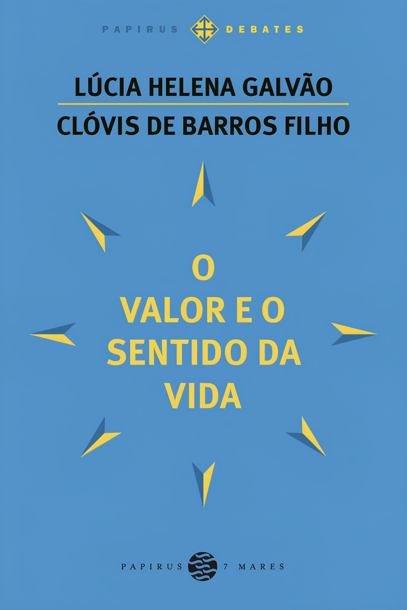 Encontro de Mentes Brilhantes: Lúcia Helena Galvão e Clóvis de Barros Filho Debaterão o Sentido da Vida em Campinas 8 Encontro de Mentes Brilhantes L cia Helena Galv o e Cl vis de Barros Filho Debater o o Sentido da Vida em Campinas